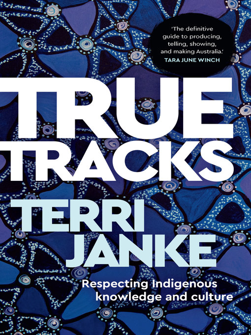 Title details for True Tracks by Terri Janke - Available